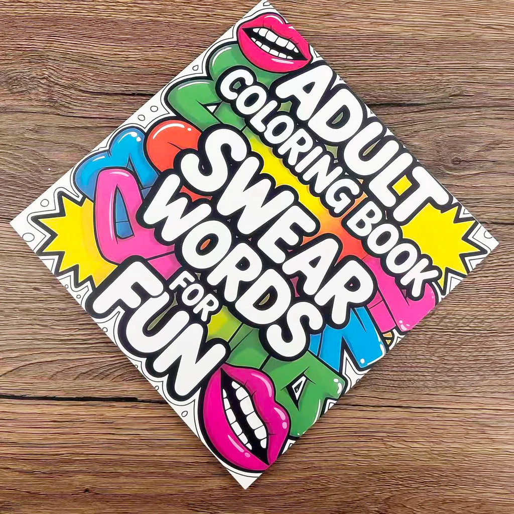 Adult Swear Word Coloring Book – Hilarious Profanity Designs for Stress Relief & Laughter