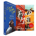 2 Books Call Me By Your Name,Find Me A Novel By Andre Aciman New York Times Bestseller Story Book